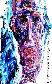 Die Perfektion des Ungenauen