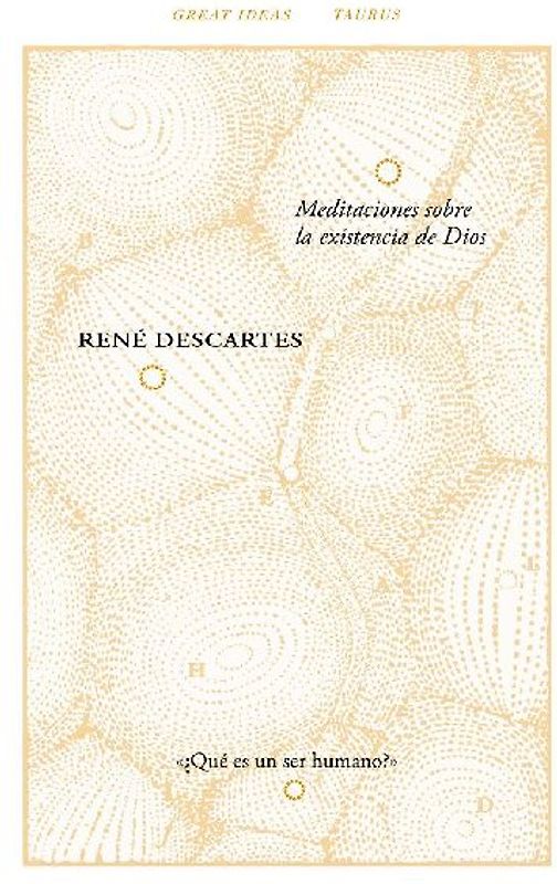 Meditaciones sobre la existencia de Dios