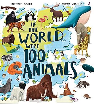 If the World Were 100 Animals