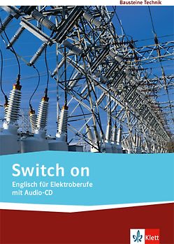 Switch on. Englisch für Elektroberufe