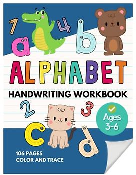 Alphabet Handwriting Workbook: A Pre-Writing Skill Establishing a Strong Foundation for Emerging Writing Kids Alphabet Trace and Color