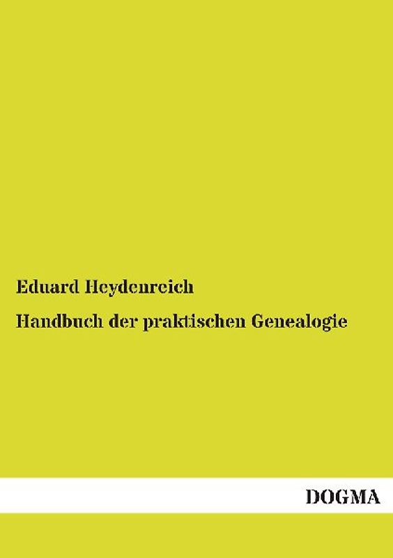 Handbuch der praktischen Genealogie