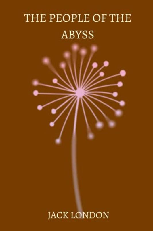 The People of the Abyss by jack london