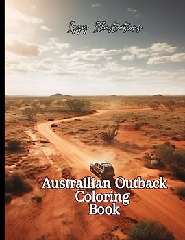 Australian Outback: The Rugged Wilderness Unveiled