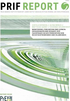 Monitoring, Evaluation und Lernen: Erfahrungen und Bedarfe der Fachpraxis in der Prävention von Rechtsextremismus und Islamismus
