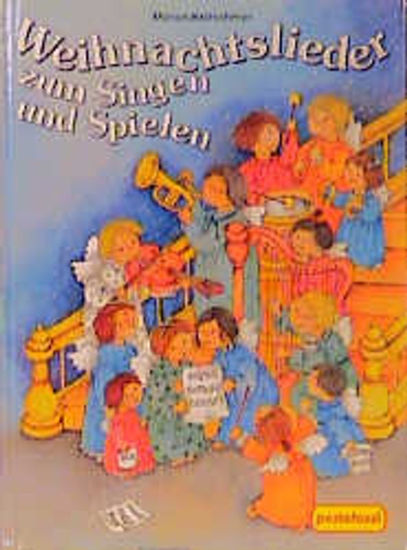 Weihnachtslieder zum Singen und Spielen