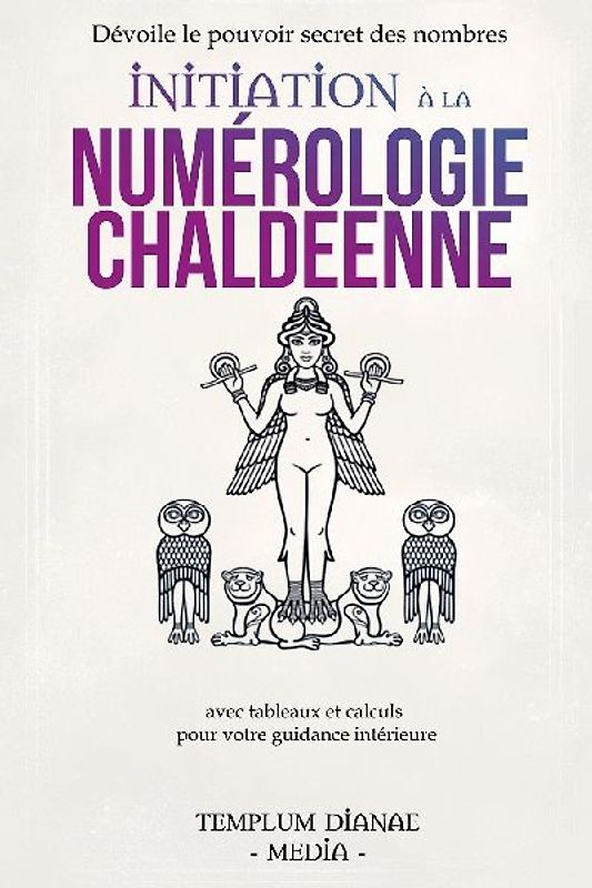 Initiation à la numérologie chaldéenne