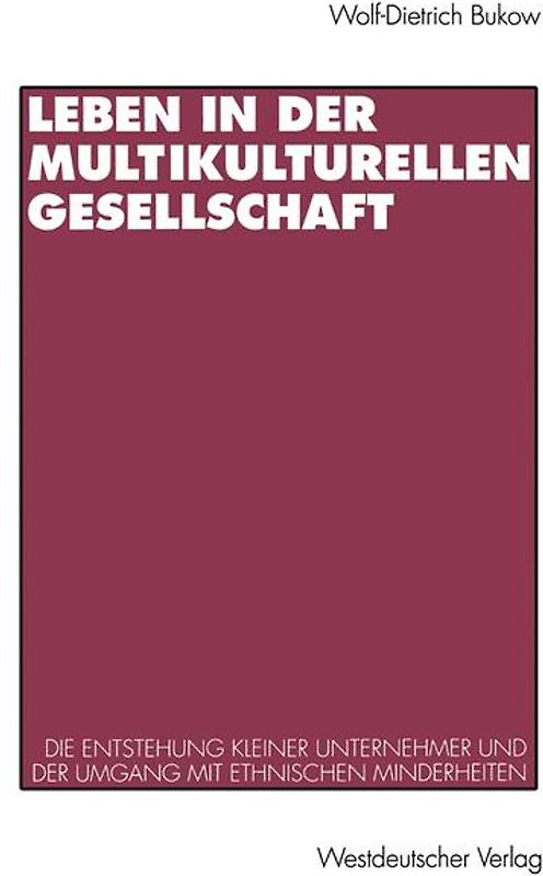 Leben in der multikulturellen Gesellschaft