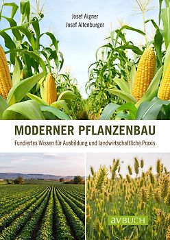 Moderner Pflanzenbau