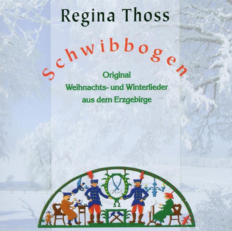 Regina Thoss - Schwibbogen