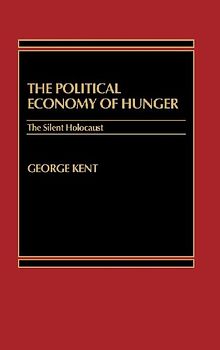 The Political Economy of Hunger