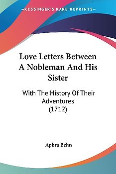 Love Letters Between A Nobleman And His Sister