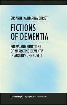 Fictions of Dementia