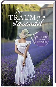 Der Traum vom Lavendel