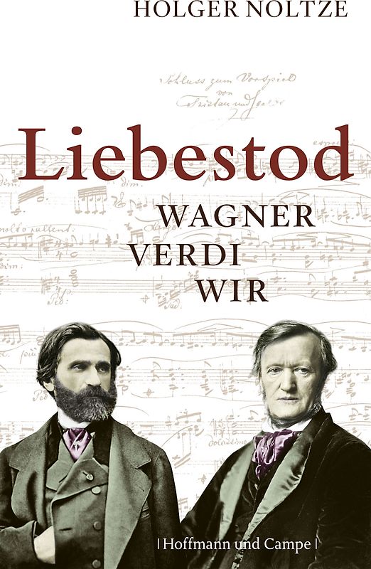 Liebestod. Wagner Verdi Wir