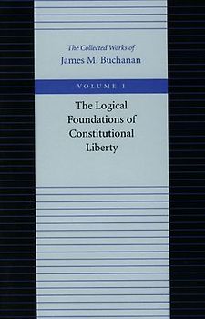 The Logical Foundations of Constitutional Liberty