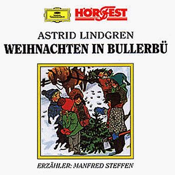 Astrid Lindgren - Weihnachten in Bullerbü