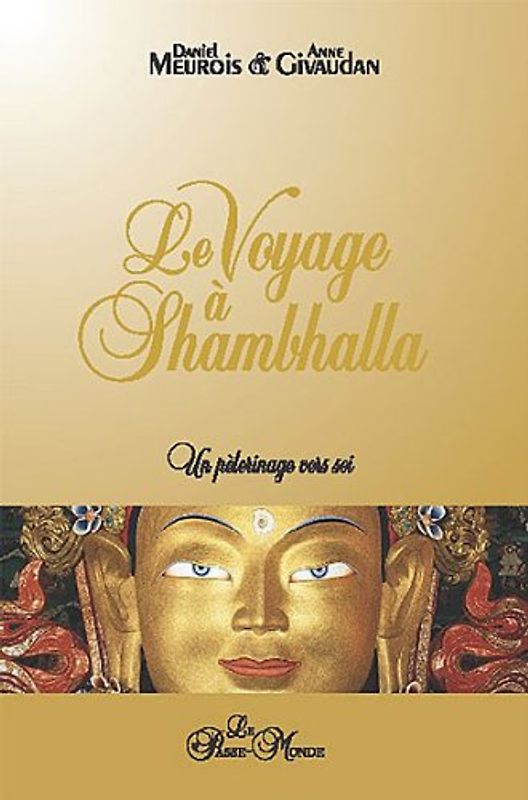 Le voyage à Shambhalla