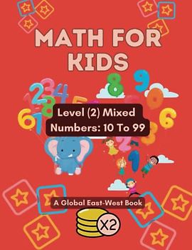 Math For Kids Level II Mixed + Bonus: 300 Pages Engaging Exercises : Addition, Subtraction, Multiplication, Division and More Funny and Challenging ... Subtraction, Multiplication, and Division)
