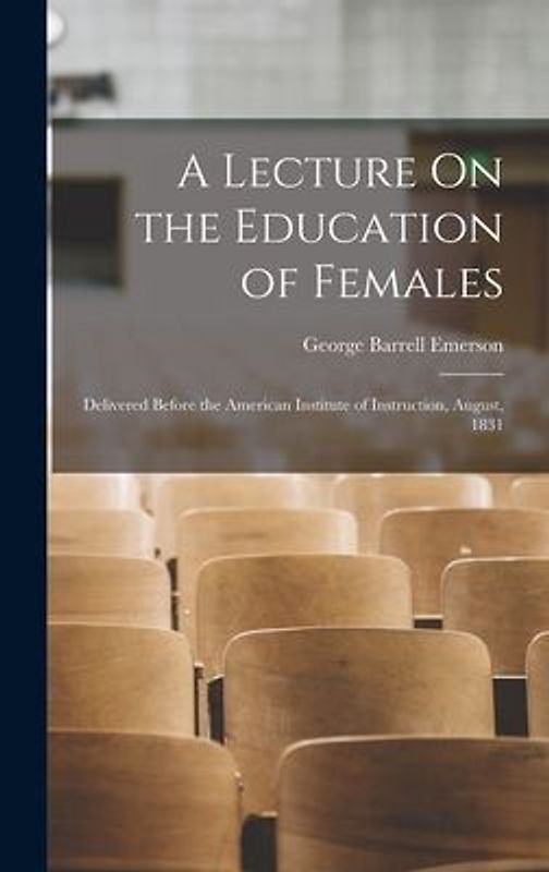 A Lecture On the Education of Females
