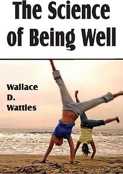 The Science of Being Well