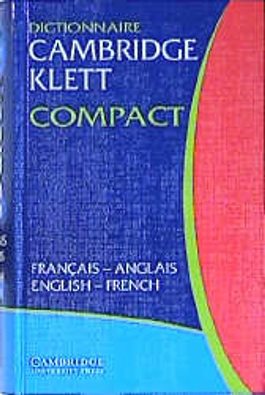 Dictionnaire Cambridge Klett compact. Français-Anglais /English-French