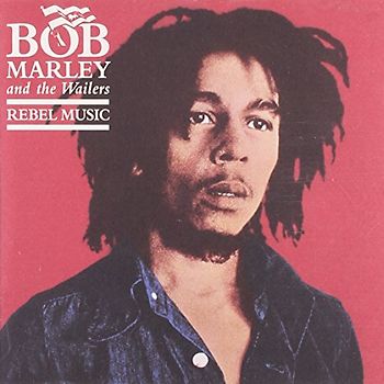 Bob & the Wailers Marley - Rebel Music