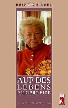 Auf des Lebens Pilgerreise