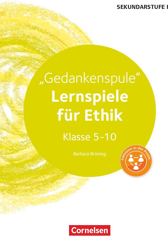 Lernspiele Sekundarstufe I - Ethik - Klasse 5-10