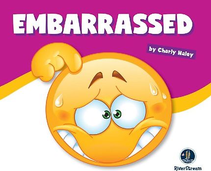 Learning about Emotions: Embarrassed