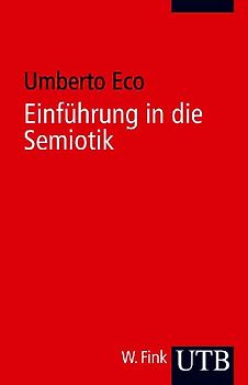Einführung In Die Semiotik - Umberto Eco