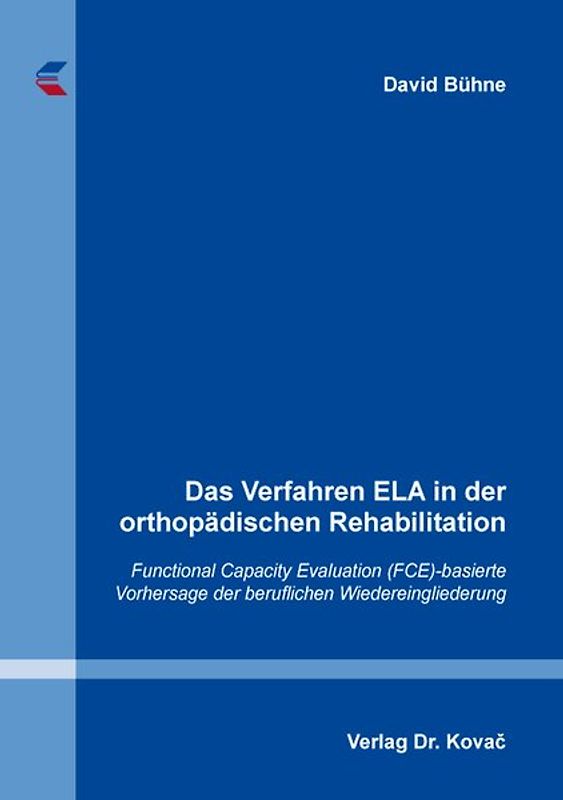 Das Verfahren ELA in der orthopädischen Rehabilitation