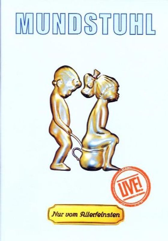 Mundstuhl: Nur vom Allerfeinsten - Live DVD