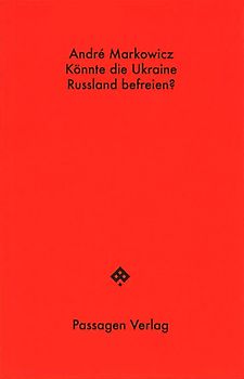 Könnte die Ukraine Russland befreien?