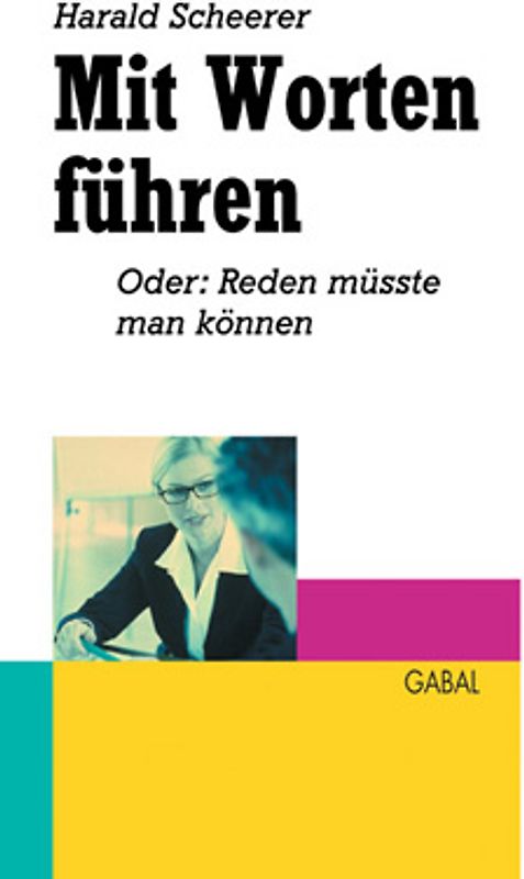 Mit Worten führen. Reden müsste man können