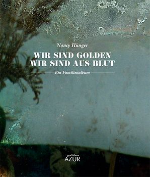 Wir sind golden, wir sind aus Blut