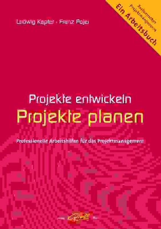 Projekte entwickeln - Projekte planen