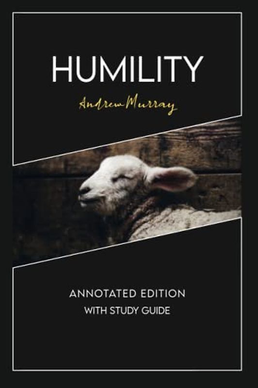 Humility: The Beauty of Holiness