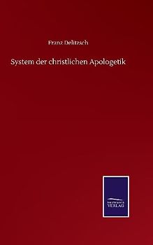 System der christlichen Apologetik