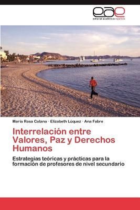 Interrelación entre Valores, Paz y Derechos Humanos