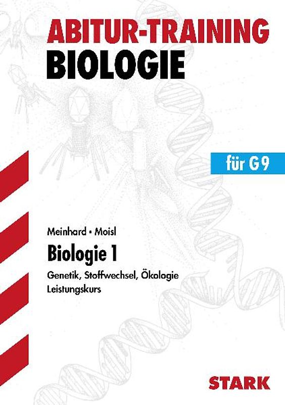 STARK Abitur-Training - Biologie Bd. 1 Stoffwechsel Ökologie 12.Kl. LK