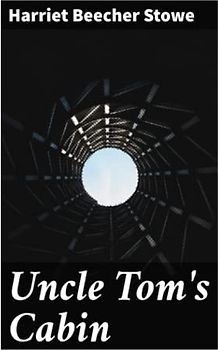 Uncle Tom's Cabin