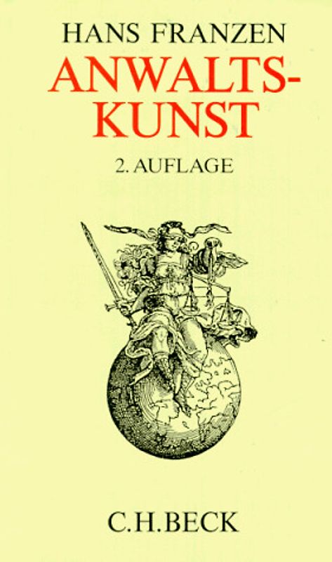 Anwaltskunst. Faustregeln, Alternativen, Fälle