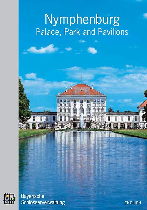Nymphenburg - Palace, Park and Pavilions
