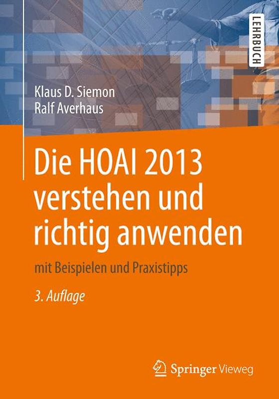 Die HOAI 2013 verstehen und richtig anwenden