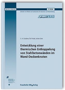 Entwicklung einer thermischen Entkoppelung von Stahlbetonwänden im Wand-Deckenknoten