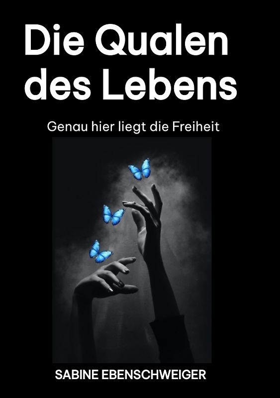 Die Qualen des Lebens