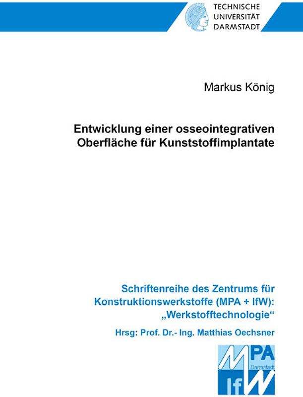 Entwicklung einer osseointegrativen Oberfläche für Kunststoffimplantate