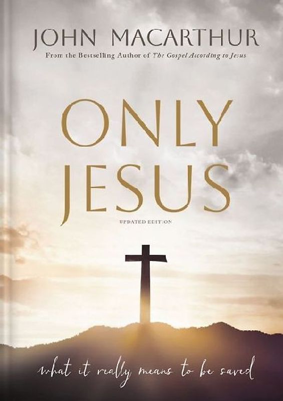 Only Jesus, Updated Edition