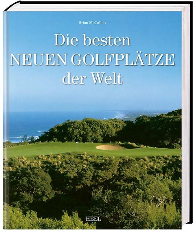 Die besten neuen Golfplätze der Welt